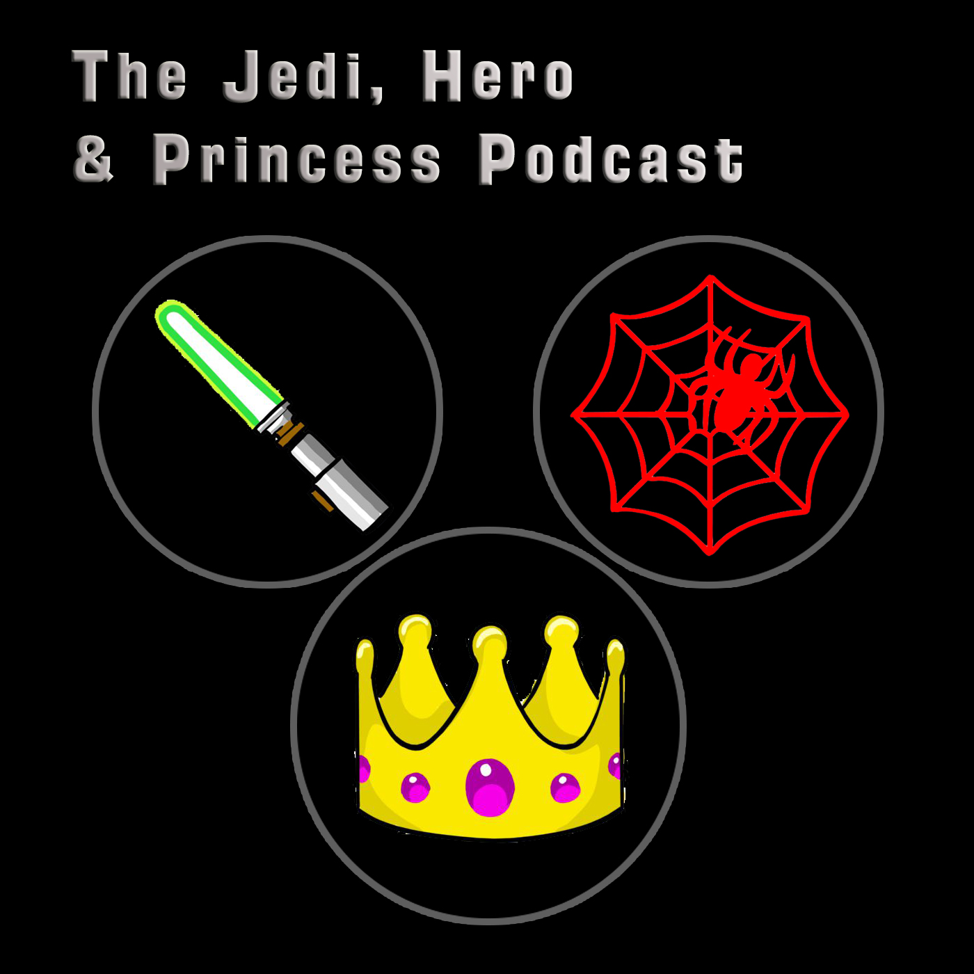The Jedi, Hero & Princess Podcast