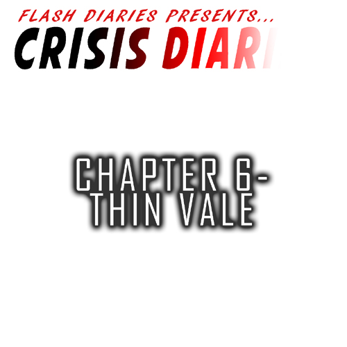 Crisis 06 – Thin Vale